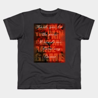 Thank you for the pain it made me raise my game Kids T-Shirt